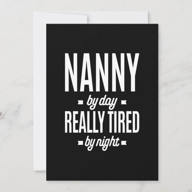 Nanny By Day Really Tired By Night Invitation (Front)