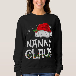Nanny Claus Santa Funny Christmas Pajama Matching Sweatshirt