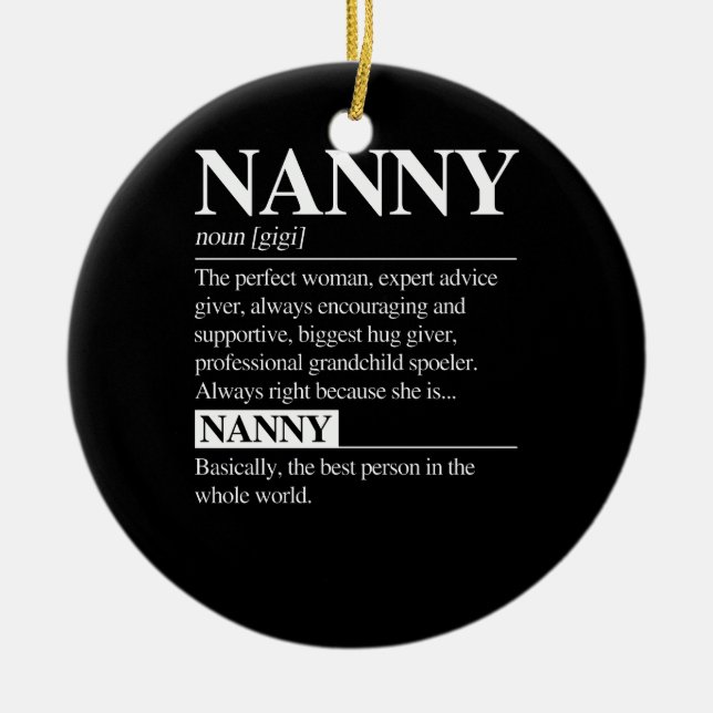 Nanny Definition Grandma Mother Day Gifts Women Ceramic Ornament (Front)