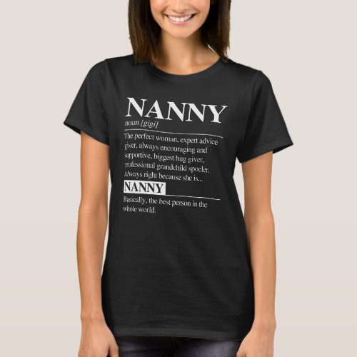 Nanny Definition Grandma Mother Day Gifts Women T_Shirt
