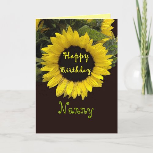 NANNY Happy Birthday with Cheerful Sunflower Card