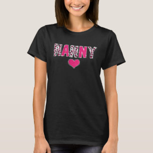 Nanny Leopard Cute Mother s Day Mama Mommy Mom Fir T-Shirt