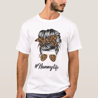Nanny Life Messy Hair Bun Leopard Print Women Moth T-Shirt