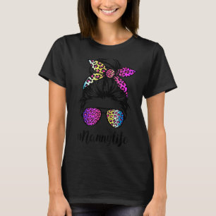 Nanny Life With Rainbow Leopard Messy Bun Mother's T-Shirt