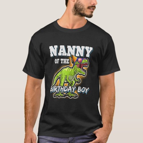 Nanny Of The Birthday Boy Matching Family Dinosaur T_Shirt