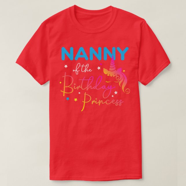 Nanny of the Birthday Princess Bday Unicorn Mother T-Shirt (Design Front)