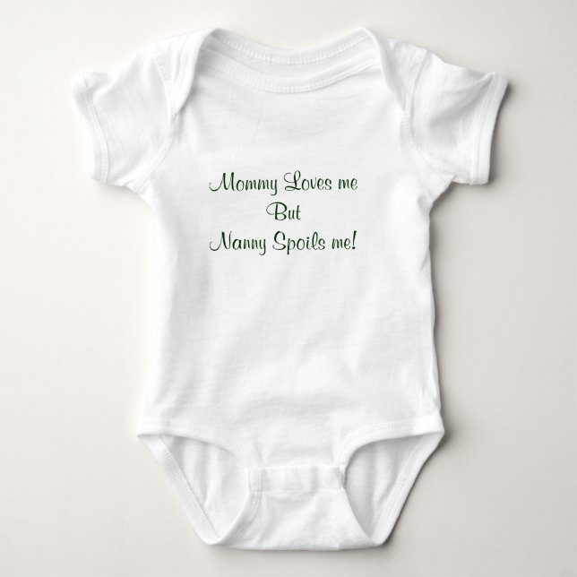 "Nanny Spoils me" Onsie Baby Bodysuit (Front)