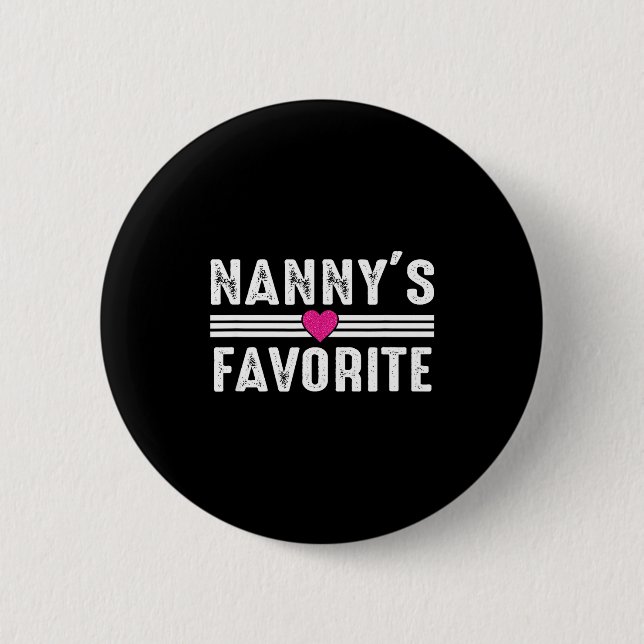 Nanny's Favorite  Button (Front)