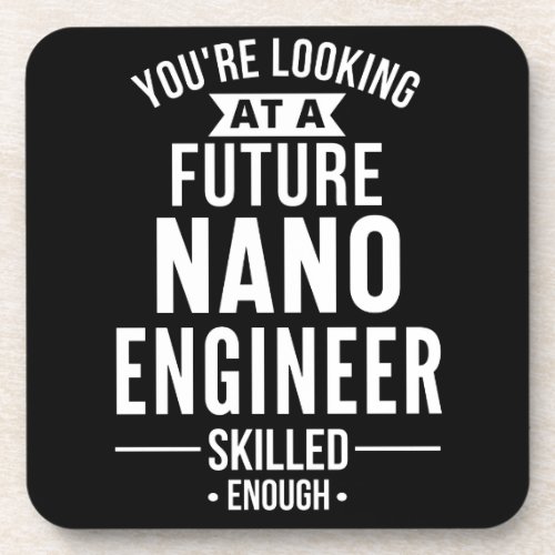 NANO engineer gift Beverage Coaster