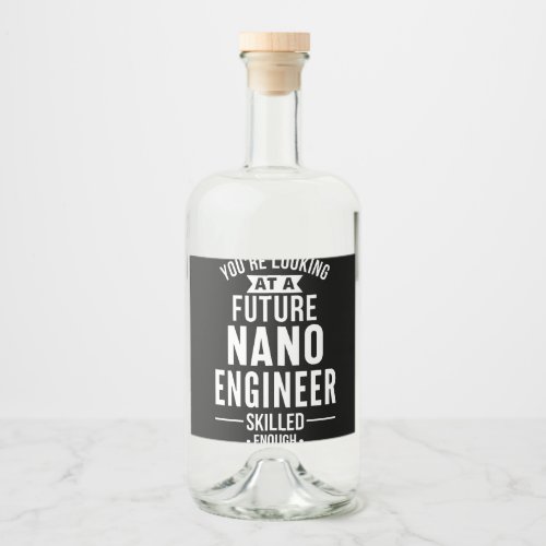 NANO engineer gift Liquor Bottle Label