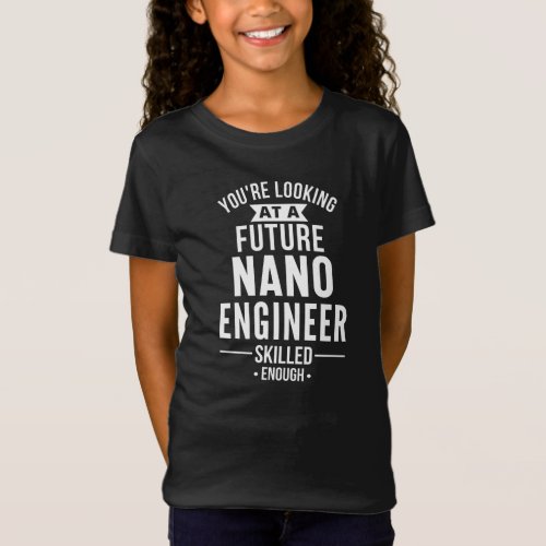 NANO engineer gift T_Shirt