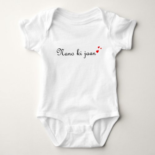 Nano ki jaan  Desi Urdu Hindi Pakistani Baby Bodysuit