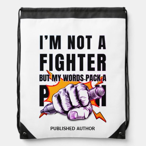 NaNoWriMo WRITER NOT A FIGHTER Author Drawstring Bag