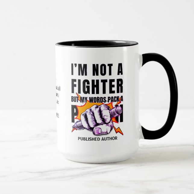 NaNoWriMo WRITER NOT A FIGHTER Author Mug (Right)