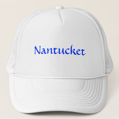 Nantucket MA  Baseball Cap  Trucker Hat