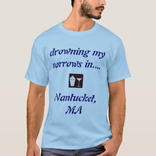 Nantucket, MA DRINKING SHIRT! T-Shirt