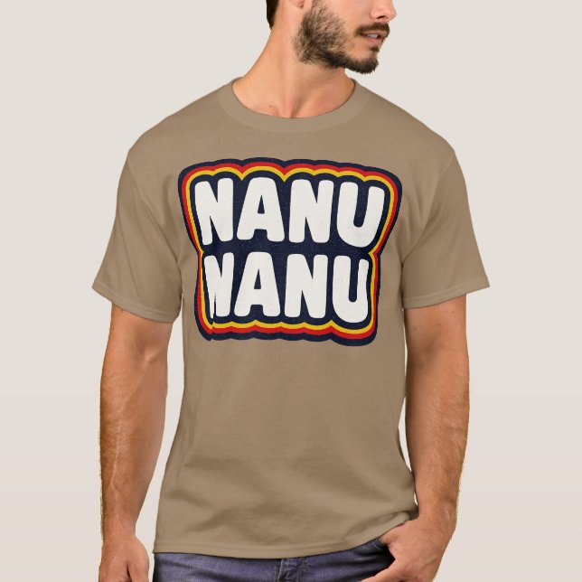 Nanu Nanu T-Shirt (Front)