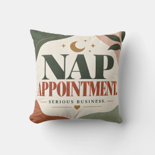 Nap Appointment Serious Business Funny Throw Pillo Pillow