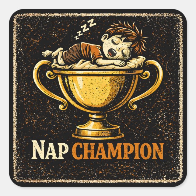 Nap Champion – Elite Sleeping Humor Pride Square Sticker (Front)