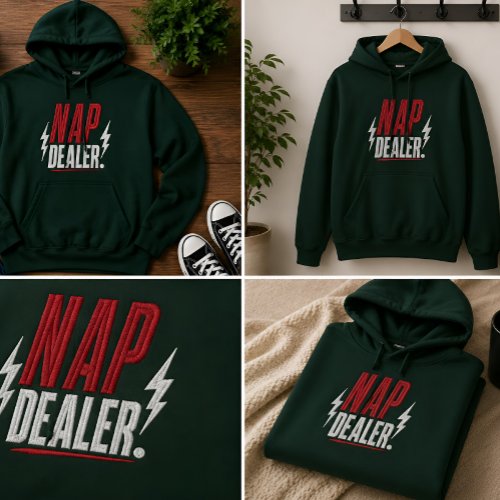 Nap Dealer Embroidered Hoodie | Funny Sleep Hoodie
