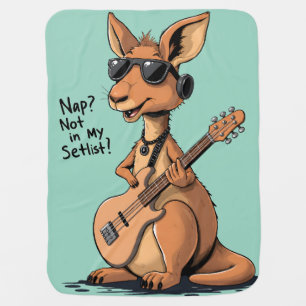 Nap Not in My Setlist Funny Rock Kangaroo Bass Gui Baby Blanket