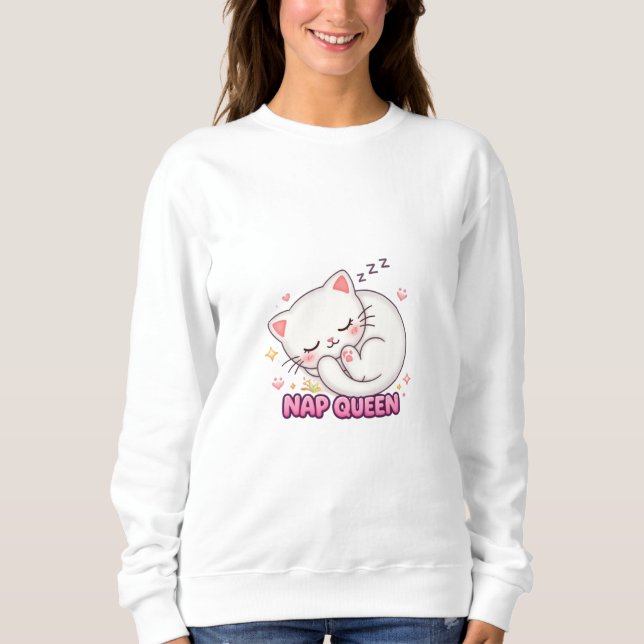 Nap Queen Cat Sticker | Cute Sleeping Cat Sweatshirt (Front)