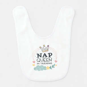 Nap Queen in Training Funny Baby Bib
