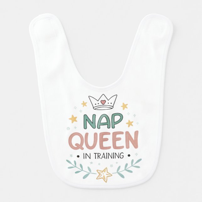 Nap Queen in Training Funny Baby Bib (Front)