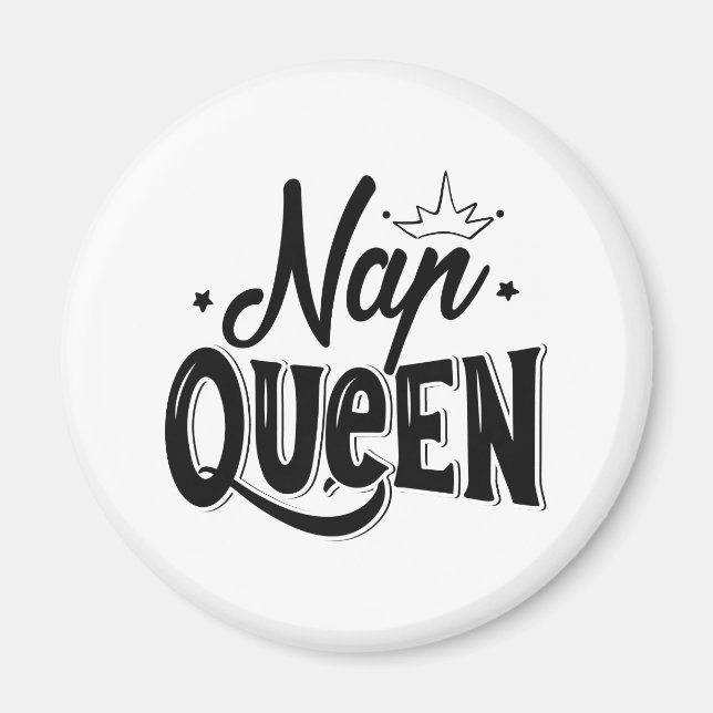Nap Queen Magnet (Front)