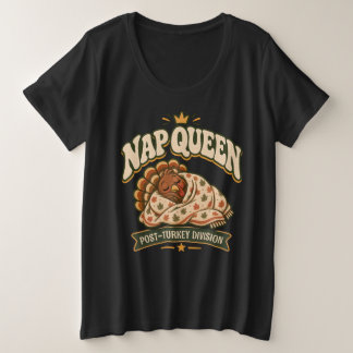 Nap Queen Sleeping Turkey Vintage Thanksgiving Plus Size T-Shirt