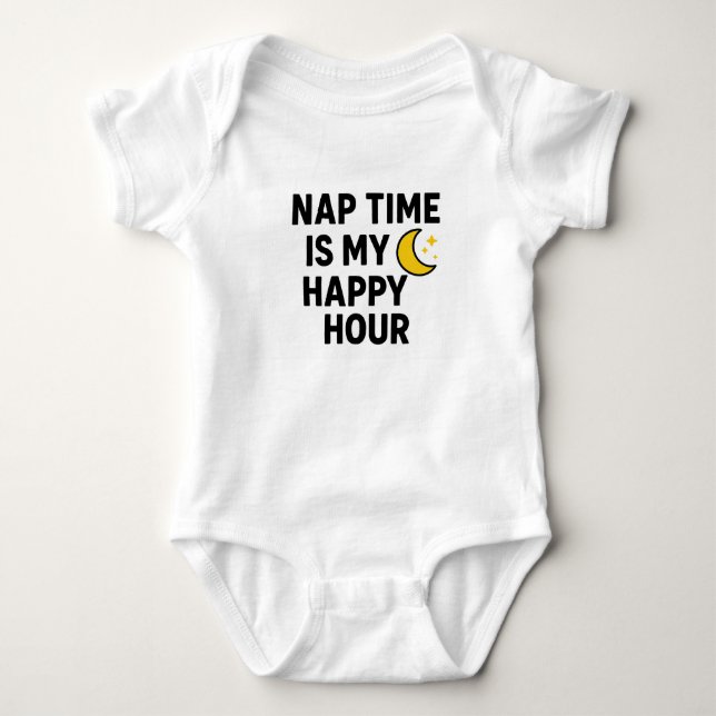 Nap Time is My Happy Hour – Cute Baby Shower Gift Baby Bodysuit (Front)