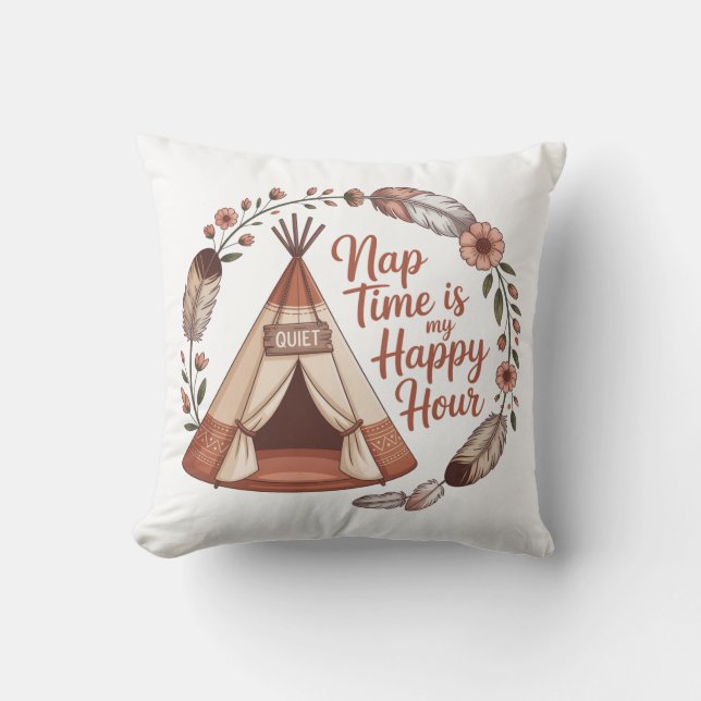 Nap Time Is My Happy Hour Throw Pillow (Front)