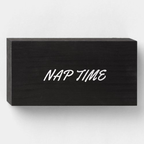 Nap Time Wooden Box Sign