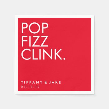Napkin - Pop Fizz Clink by Evented at Zazzle
