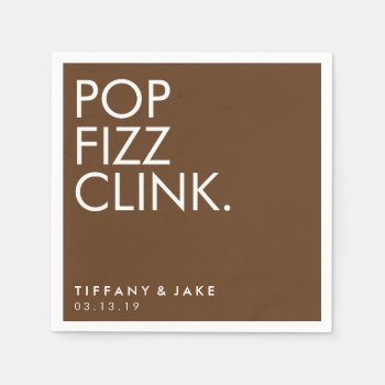Napkin - Pop Fizz Clink by Evented at Zazzle
