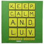 keep
 Calm
 And
 Luv
 NiTeSH YaDaV  Napkins