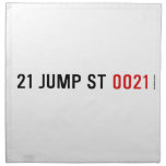 21 JUMP ST  Napkins