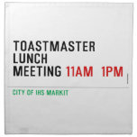 TOASTMASTER LUNCH MEETING  Napkins