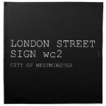 LONDON STREET SIGN  Napkins