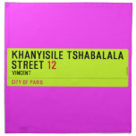 Khanyisile Tshabalala Street  Napkins