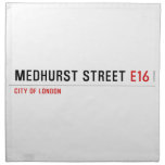 Medhurst street  Napkins