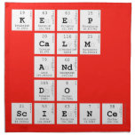 KEEP
 CALM
 AND
 DO
 SCIENCE  Napkins