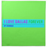 I Love Dallas  Napkins