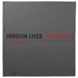 Dhruvin lives   Napkins