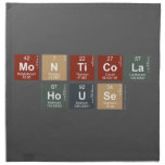Monticola
 House  Napkins