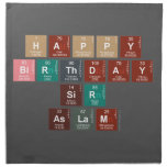 Happy
 Birthday
  Sir 
 Aslam  Napkins