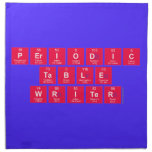 Periodic
 Table
 Writer  Napkins