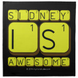 Sidney
 Is
 Awesome
   Napkins