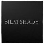 Silm shady  Napkins