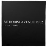 Mthobisi avenue  Napkins
